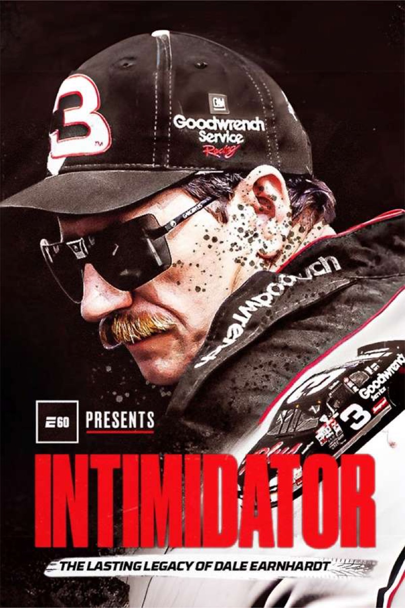 Poster for Intimidator: The Lasting Legacy of Dale Earnhardt, an E60 documentary